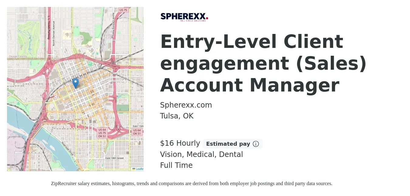 Spherexx.com job posting for a Entry-Level Client engagement (Sales) Account Manager in Tulsa, OK with a salary of $17 Hourly and benefits including dental, life_insurance, medical, pto, and vision with a map of Tulsa location.