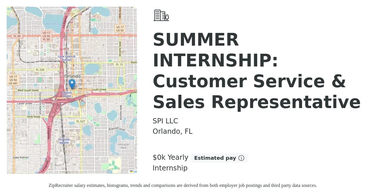 SPI LLC job posting for a SUMMER INTERNSHIP: Customer Service & Sales Representative in Orlando, FL with a salary of $18 to $19 Yearly with a map of Orlando location.