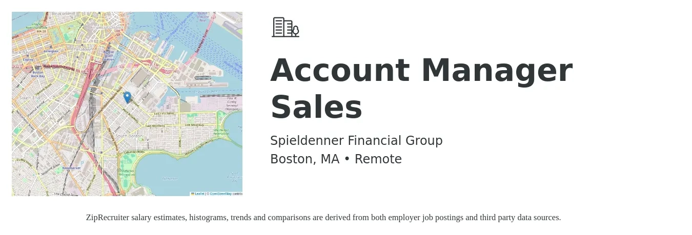 Spieldenner Financial Group job posting for a Account Manager Sales in Boston, MA with a salary of $54,900 to $86,900 Yearly with a map of Boston location.