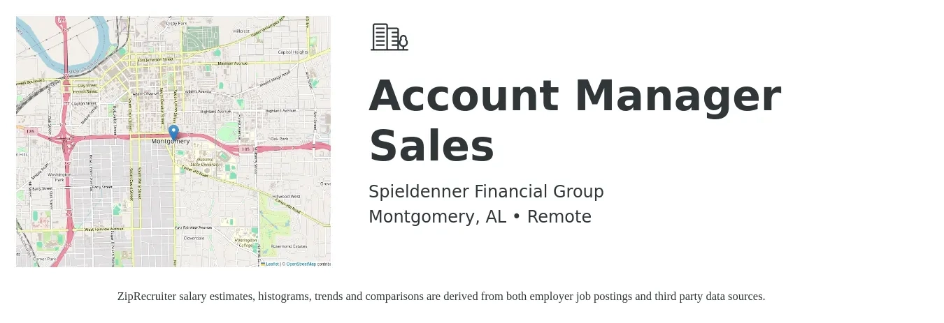 Spieldenner Financial Group job posting for a Account Manager Sales in Montgomery, AL with a salary of $49,900 to $79,100 Yearly with a map of Montgomery location.