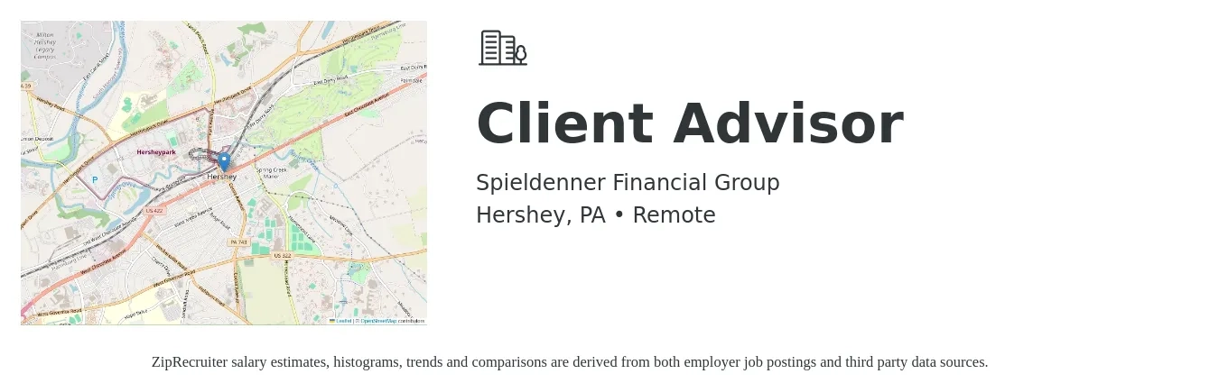 Spieldenner Financial Group job posting for a Client Advisor in Hershey, PA with a salary of $18 to $34 Hourly with a map of Hershey location.