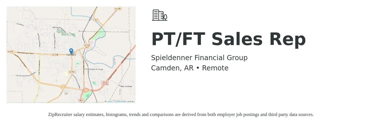 Spieldenner Financial Group job posting for a PT/FT Sales Rep in Camden, AR with a salary of $45,400 to $78,900 Yearly with a map of Camden location.