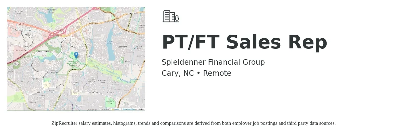 Spieldenner Financial Group job posting for a PT/FT Sales Rep in Cary, NC with a salary of $52,600 to $91,400 Yearly with a map of Cary location.