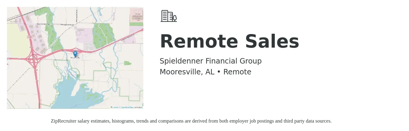 Spieldenner Financial Group job posting for a Remote Sales in Mooresville, AL with a salary of $10,000 to $20,000 Monthly with a map of Mooresville location.