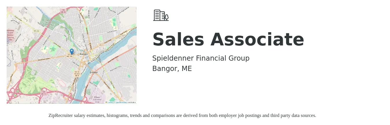 Spieldenner Financial Group job posting for a Sales Associate in Bangor, ME with a salary of $14 to $19 Hourly with a map of Bangor location.