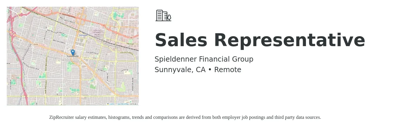 Spieldenner Financial Group job posting for a Sales Representative in Sunnyvale, CA with a salary of $10,000 to $20,000 Monthly with a map of Sunnyvale location.