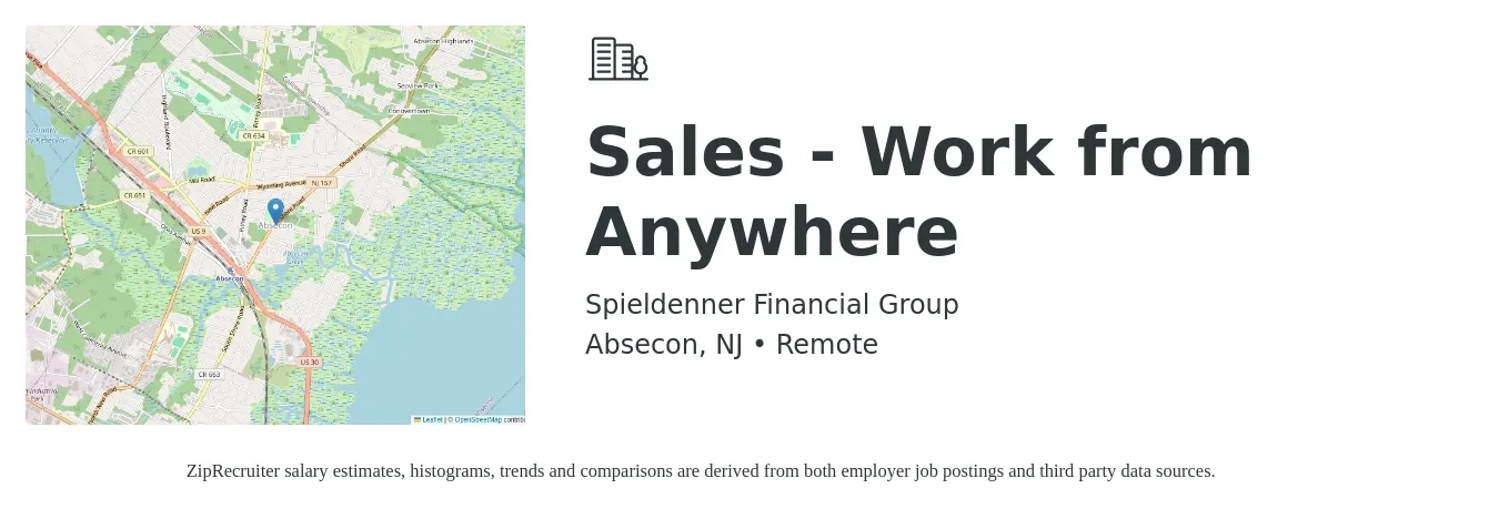 Spieldenner Financial Group job posting for a Sales - Work from Anywhere in Absecon, NJ with a salary of $51,600 to $89,700 Yearly with a map of Absecon location.
