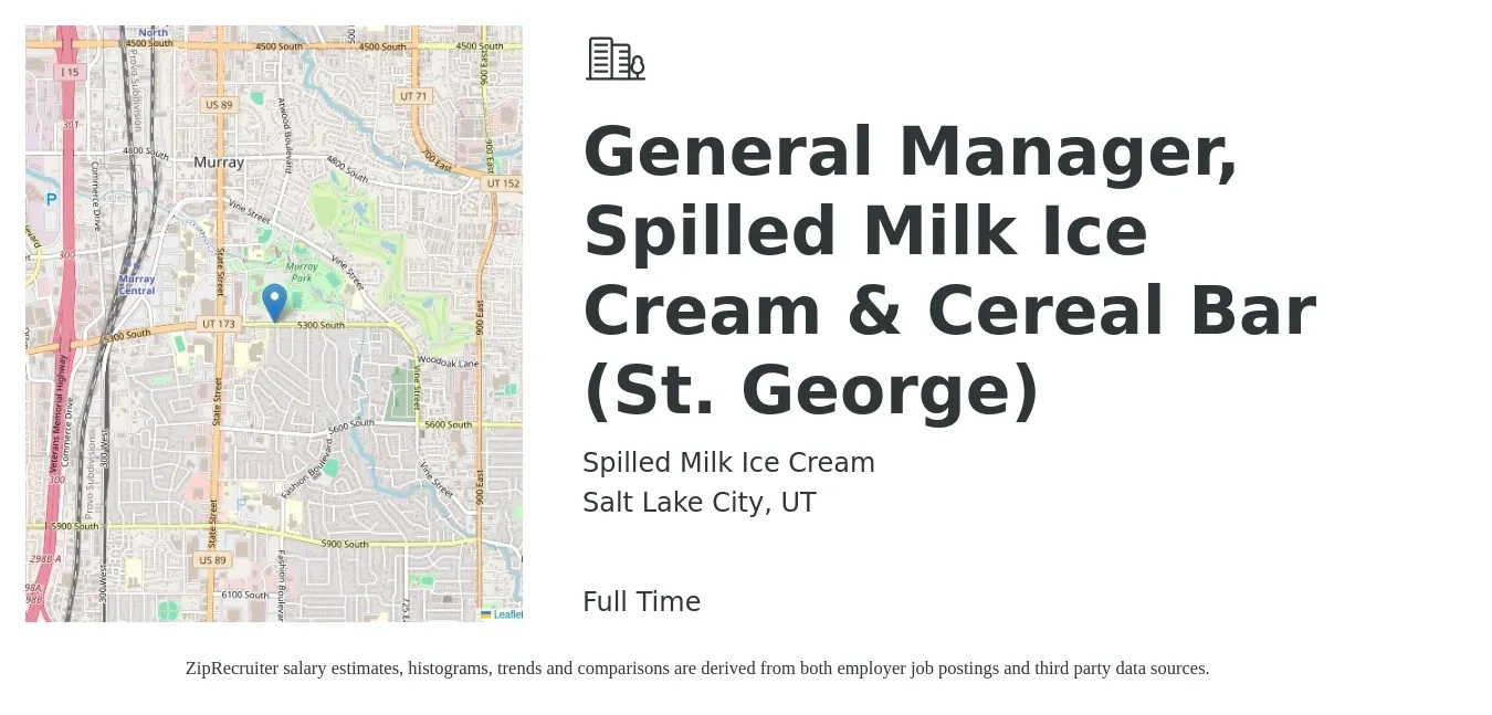 Spilled Milk Ice Cream job posting for a General Manager, Spilled Milk Ice Cream & Cereal Bar (St. George) in Salt Lake City, UT with a salary of $47,900 to $71,600 Yearly with a map of Salt Lake City location.