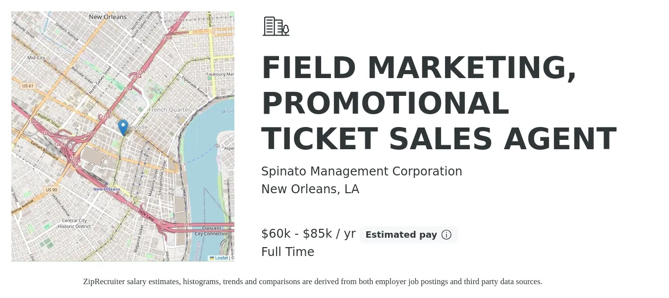 Spinato Management Corporation job posting for a FIELD MARKETING, PROMOTIONAL TICKET SALES AGENT in New Orleans, LA with a salary of $60,000 to $85,000 Yearly with a map of New Orleans location.