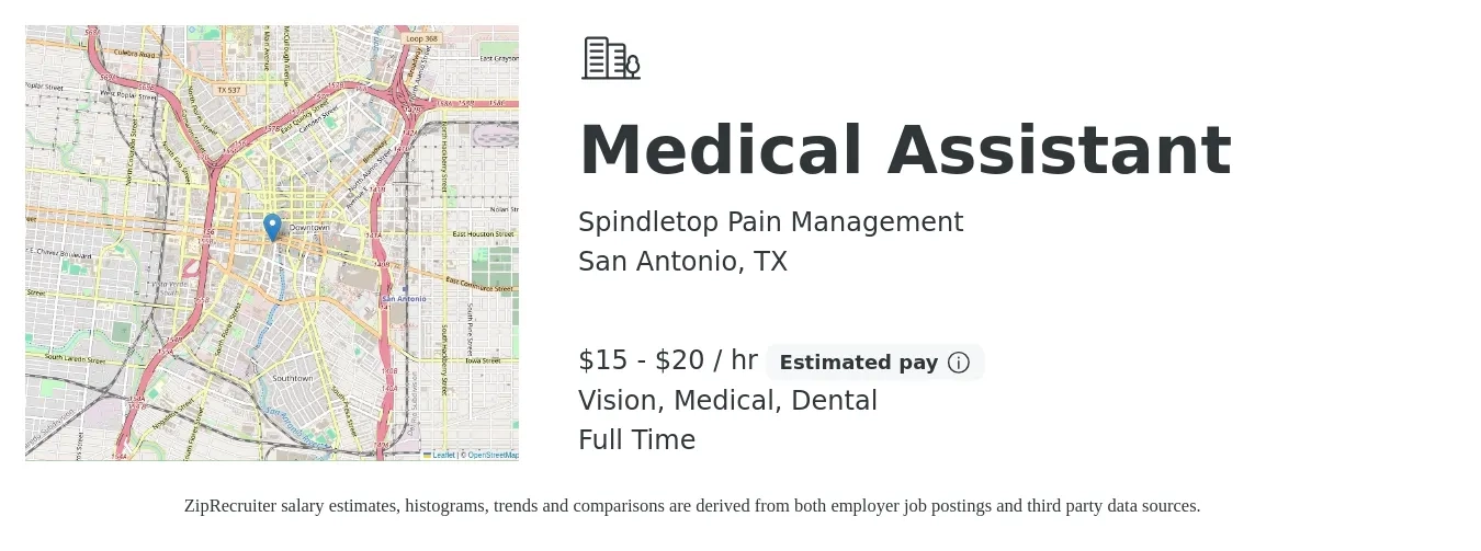 Spindletop Pain Management job posting for a Medical Assistant in San Antonio, TX with a salary of $16 to $21 Hourly and benefits including dental, life_insurance, medical, pto, retirement, and vision with a map of San Antonio location.