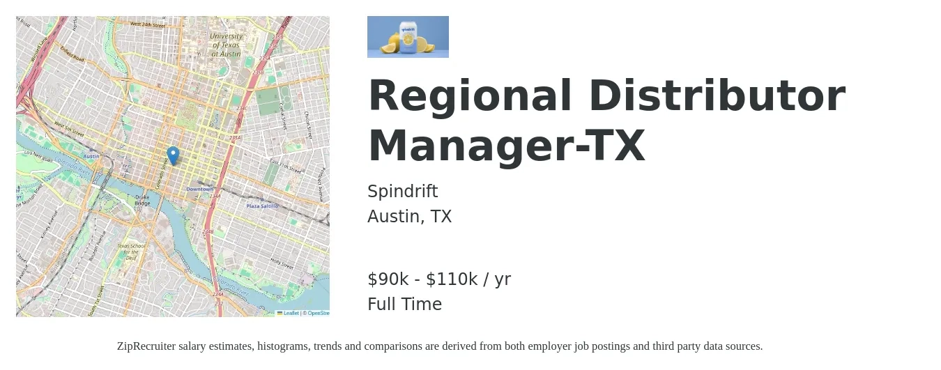 Spindrift job posting for a Regional Distributor Manager-TX in Austin, TX with a salary of $90,000 to $110,000 Yearly with a map of Austin location.