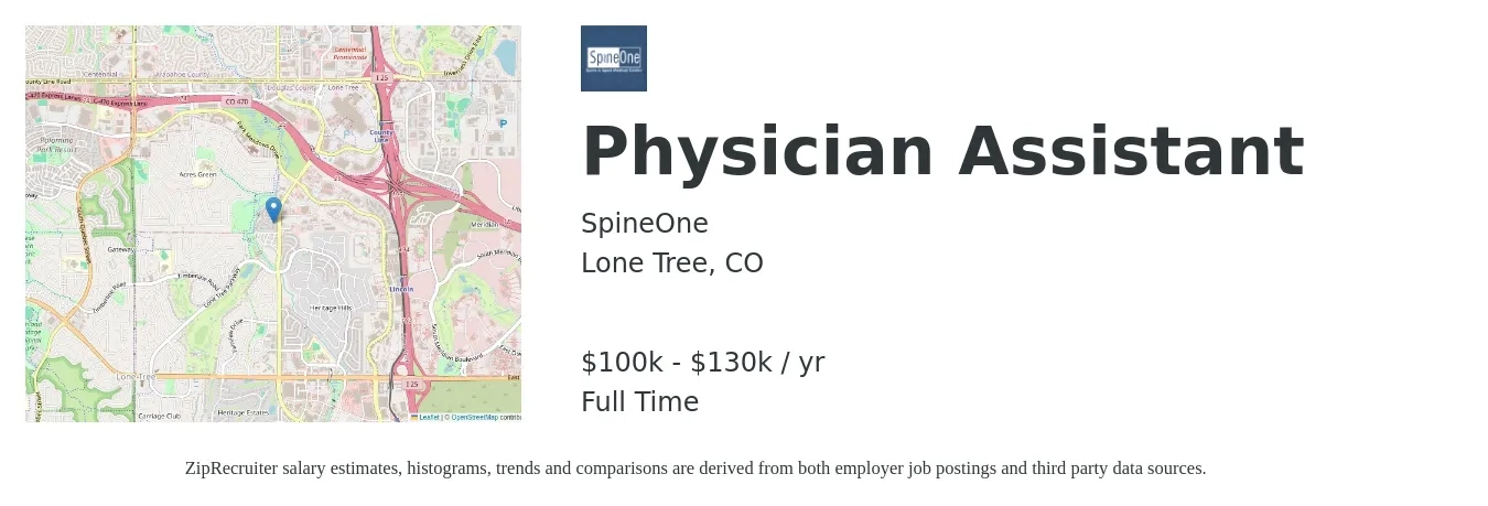 SpineOne job posting for a Physician Assistant in Lone Tree, CO with a salary of $100,000 to $130,000 Yearly with a map of Lone Tree location.