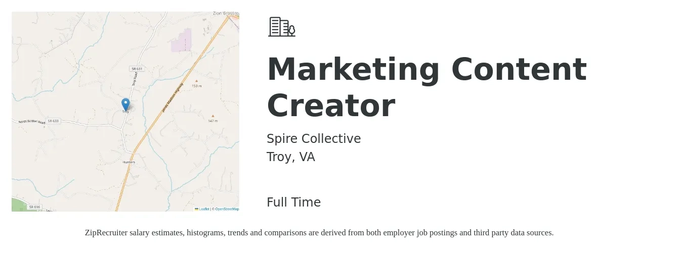 Spire Collective job posting for a Marketing Content Creator in Troy, VA with a salary of $43,200 to $54,500 Yearly with a map of Troy location.