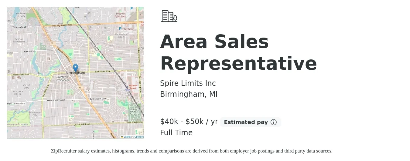 Spire Limits Inc job posting for a Area Sales Representative in Birmingham, MI with a salary of $40,000 to $50,000 Yearly with a map of Birmingham location.