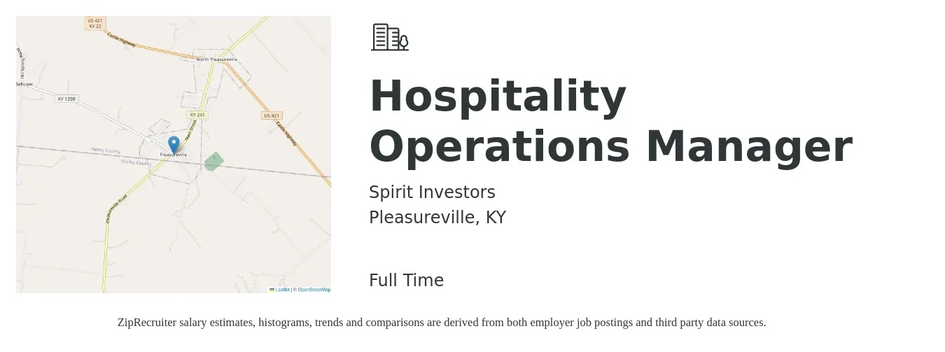 Spirit Investors job posting for a Hospitality Operations Manager in Pleasureville, KY with a salary of $40,900 to $77,400 Yearly with a map of Pleasureville location.