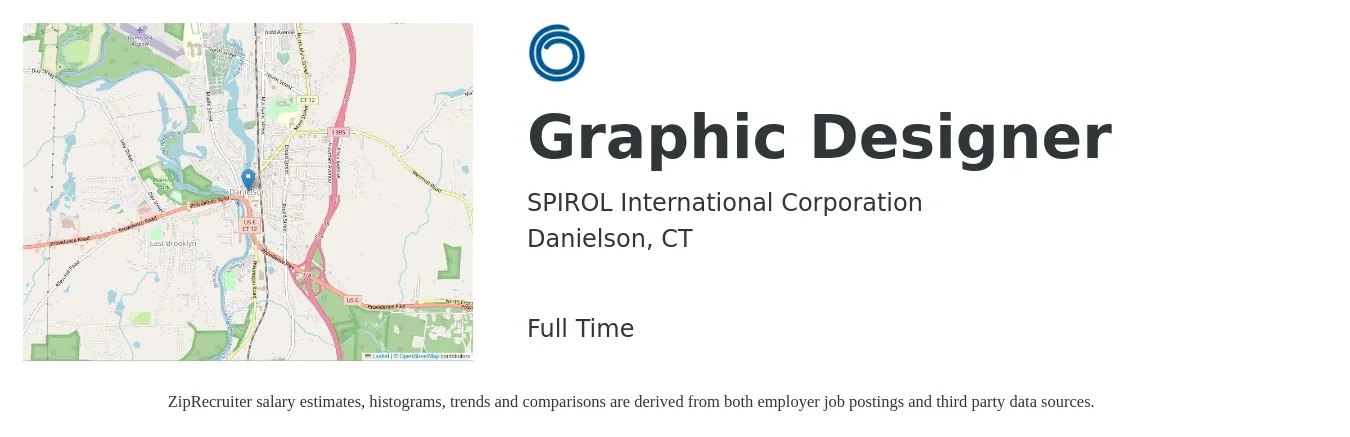 SPIROL International Corporation job posting for a Graphic Designer in Danielson, CT with a salary of $20 to $30 Hourly with a map of Danielson location.