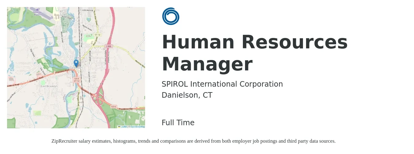 SPIROL International Corporation job posting for a Human Resources Manager in Danielson, CT with a salary of $64,700 to $93,800 Yearly with a map of Danielson location.