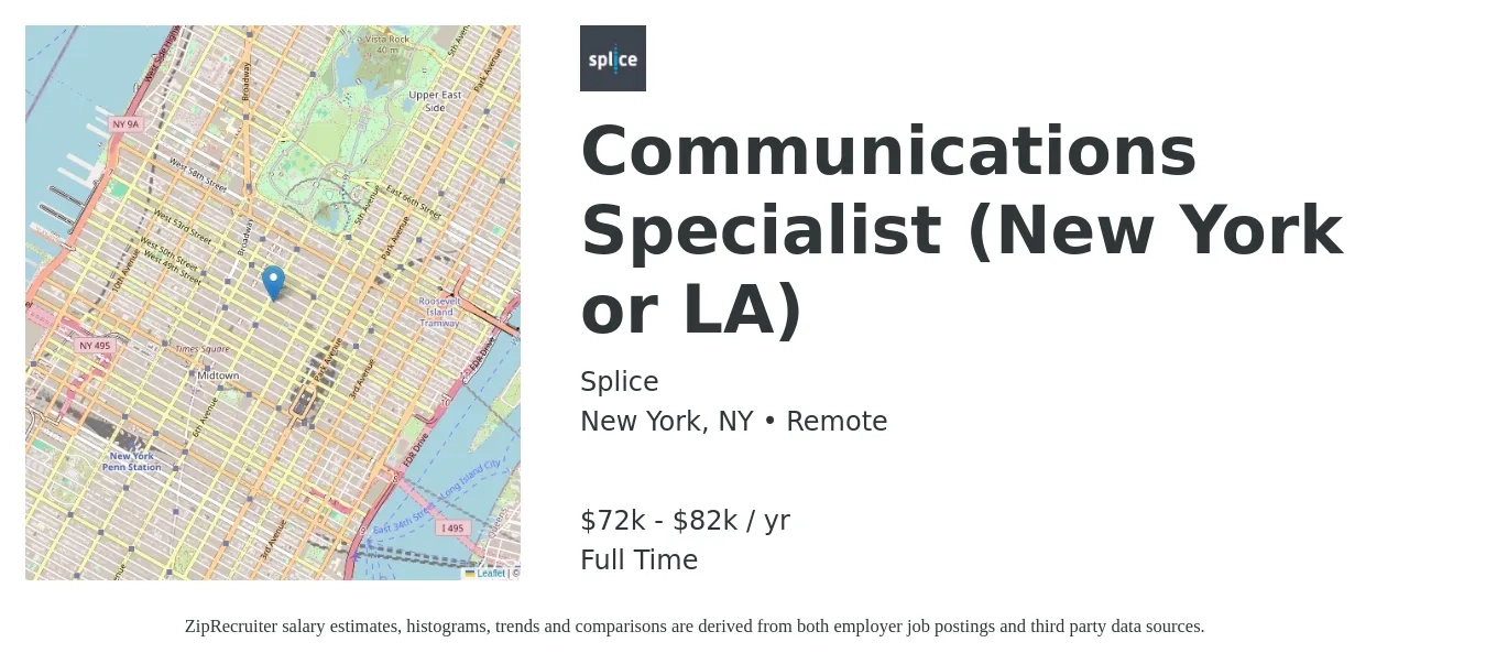 Splice job posting for a Communications Specialist (New York or LA) in New York, NY with a salary of $72,188 to $82,500 Yearly with a map of New York location.