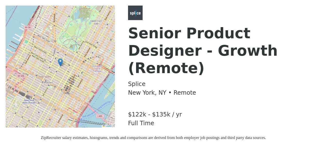 Splice job posting for a Senior Product Designer - Growth (Remote) in New York, NY with a salary of $122,500 to $135,000 Yearly with a map of New York location.