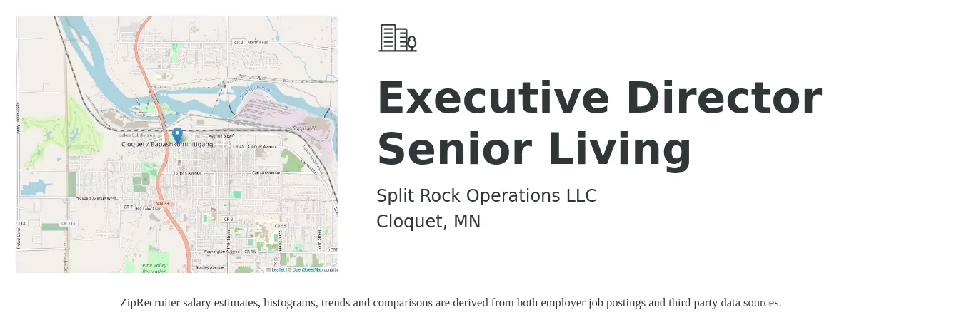 Split Rock Operations LLC job posting for a Executive Director Senior Living in Cloquet, MN with a salary of $70,600 to $115,400 Yearly with a map of Cloquet location.