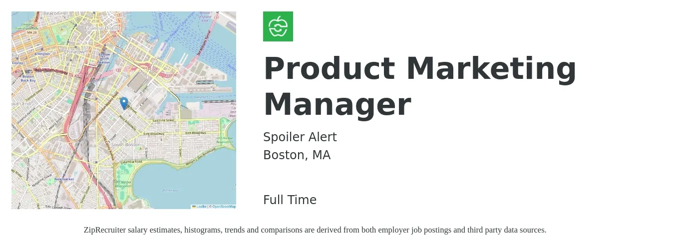 Spoiler Alert job posting for a Product Marketing Manager in Boston, MA with a salary of $167,300 Yearly with a map of Boston location.