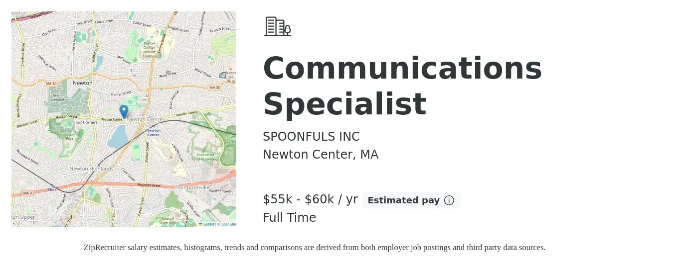 SPOONFULS INC job posting for a Communications Specialist in Newton Center, MA with a salary of $55,000 to $60,000 Yearly with a map of Newton Center location.