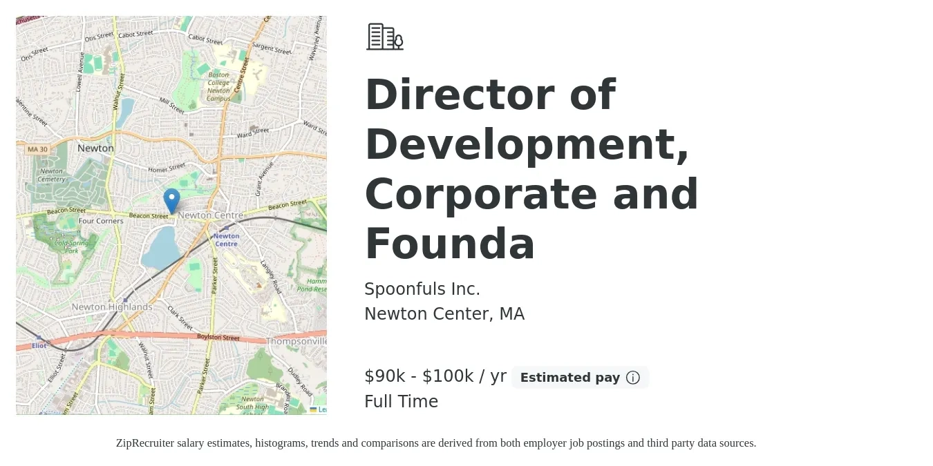 SPOONFULS INC job posting for a Director of Development, Corporate and Founda in Newton Center, MA with a salary of $90,000 to $100,000 Yearly with a map of Newton Center location.