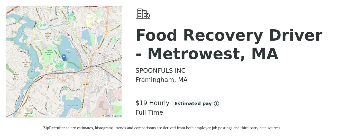 SPOONFULS INC job posting for a Food Recovery Driver - Metrowest, MA in Framingham, MA with a salary of $20 Hourly with a map of Framingham location.