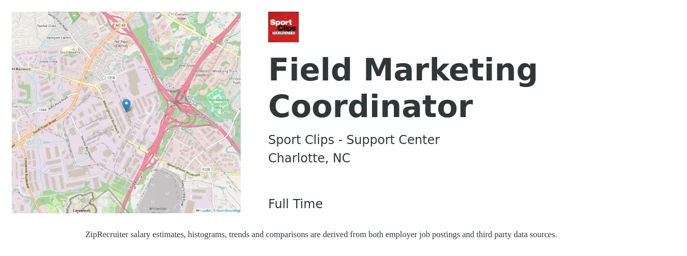 Sport Clips - Support Center job posting for a Field Marketing Coordinator in Charlotte, NC with a salary of $48,700 to $66,300 Yearly with a map of Charlotte location.