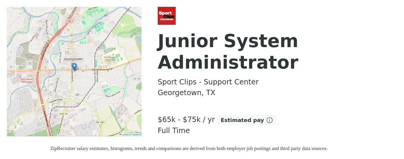 Sport Clips - Support Center job posting for a Junior System Administrator in Georgetown, TX with a salary of $65,000 to $75,000 Yearly with a map of Georgetown location.