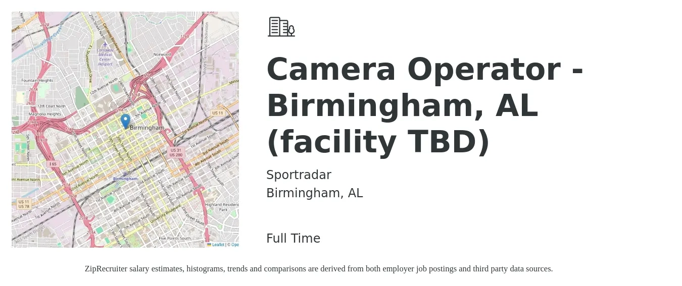 Sportradar job posting for a Camera Operator - Birmingham, AL (facility TBD) in Birmingham, AL with a salary of $17 to $30 Hourly with a map of Birmingham location.