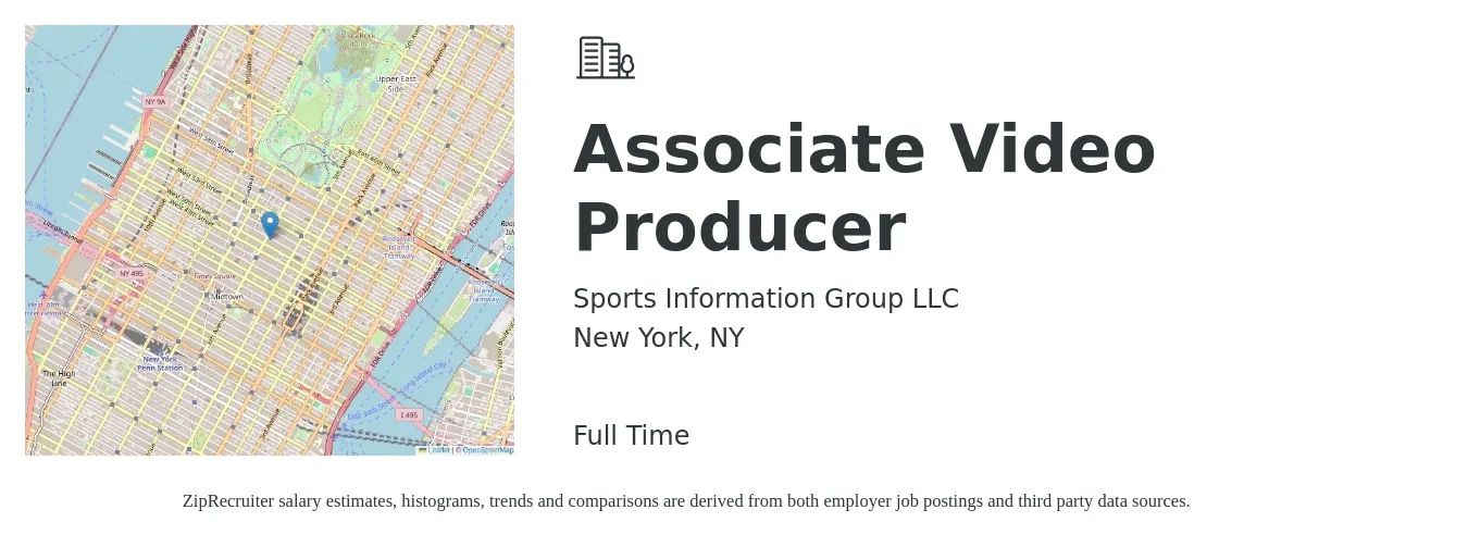 Sports Information Group LLC job posting for a Associate Video Producer in New York, NY with a salary of $63,800 to $96,300 Yearly with a map of New York location.