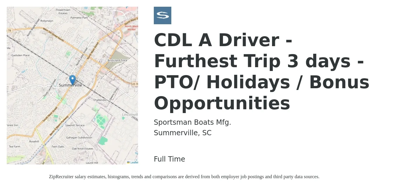 Sportsman Boats Mfg. job posting for a CDL A Driver - Furthest Trip 3 days - PTO/ Holidays / Bonus Opportunities in Summerville, SC with a salary of $22 to $38 Hourly with a map of Summerville location.