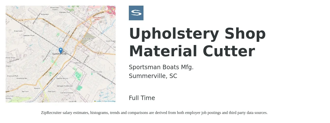 Sportsman Boats Mfg. job posting for a Upholstery Shop Material Cutter in Summerville, SC with a salary of $16 to $20 Hourly with a map of Summerville location.