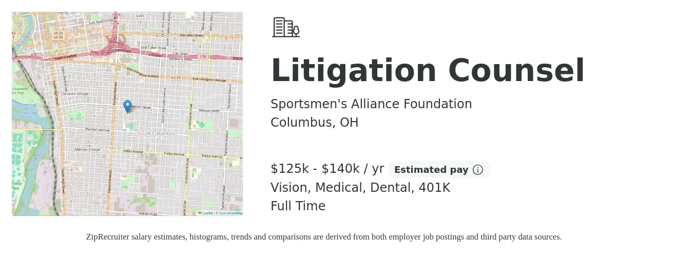Sportsmen's Alliance Foundation job posting for a Litigation Counsel in Columbus, OH with a salary of $125,000 to $140,000 Yearly and benefits including vision, 401k, dental, life_insurance, and medical with a map of Columbus location.