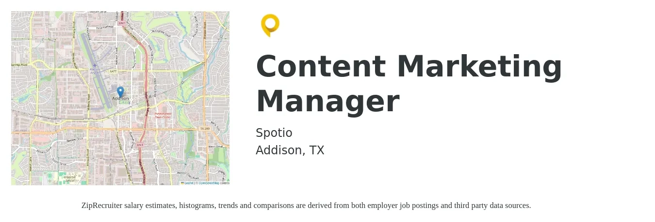 Spotio job posting for a Content Marketing Manager in Addison, TX with a salary of $58,100 to $84,200 Yearly with a map of Addison location.