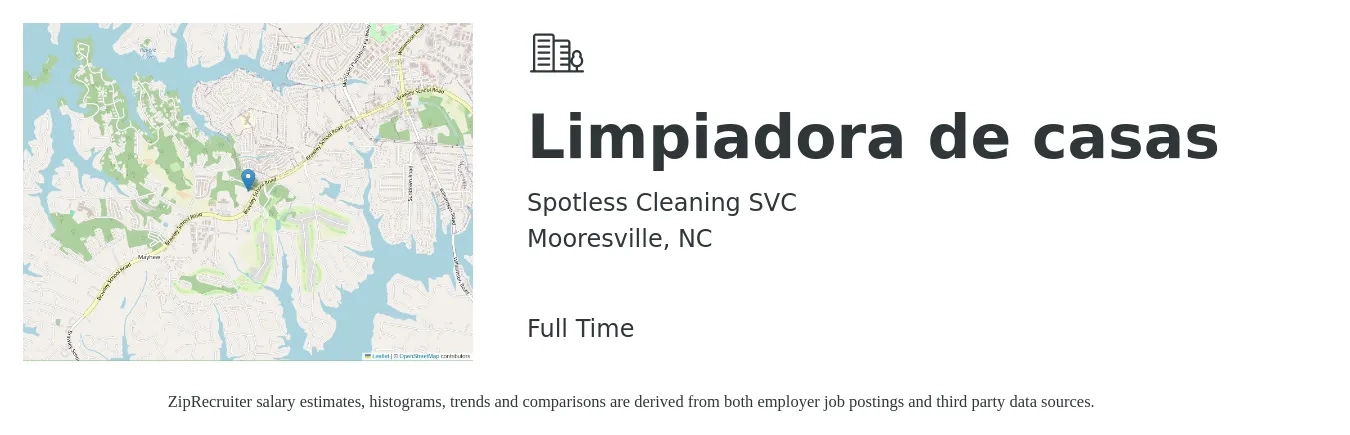 Spotless Cleaning SVC job posting for a Limpiadora de casas in Mooresville, NC with a salary of $14 to $19 Hourly with a map of Mooresville location.