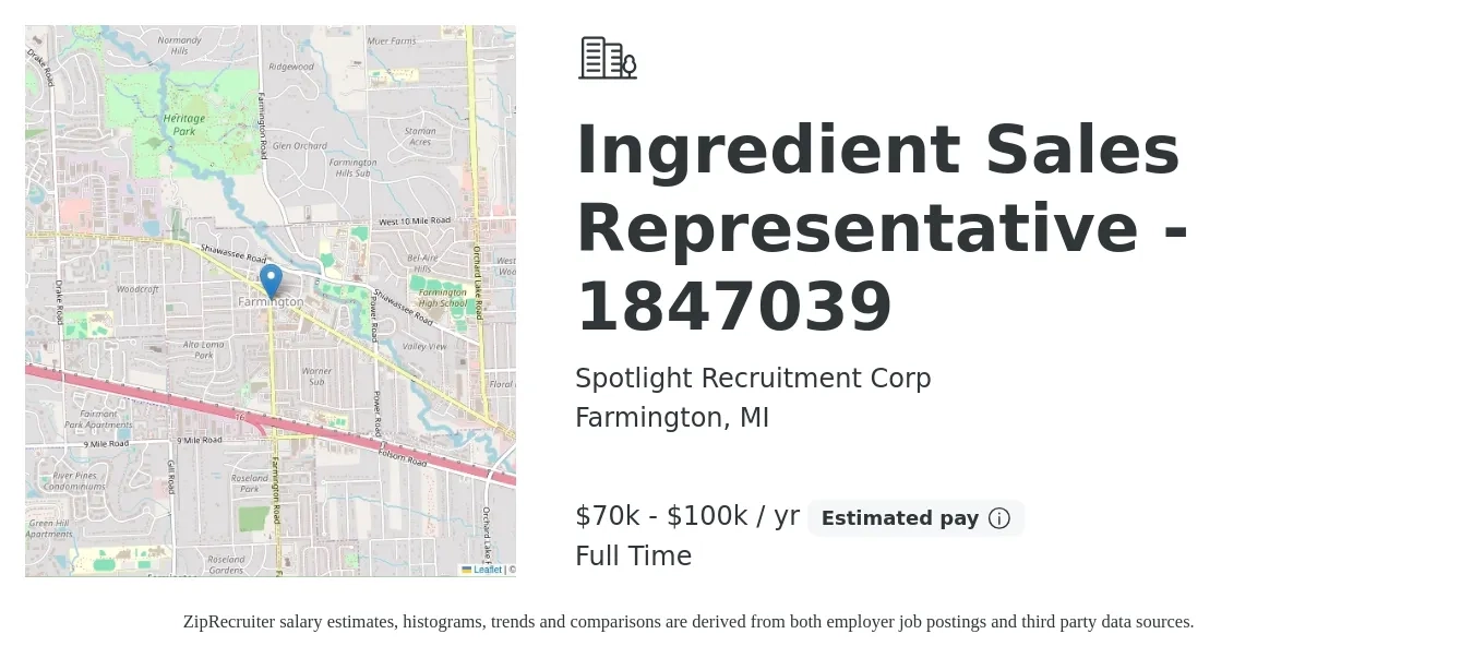 Spotlight Recruitment Corp job posting for a Ingredient Sales Representative - 1847039 in Farmington, MI with a salary of $70,000 to $100,000 Yearly with a map of Farmington location.