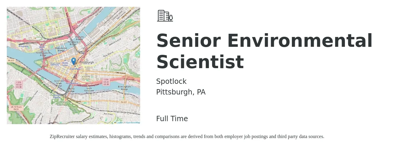 Spotlock job posting for a Senior Environmental Scientist in Pittsburgh, PA with a salary of $81,100 to $108,700 Yearly with a map of Pittsburgh location.