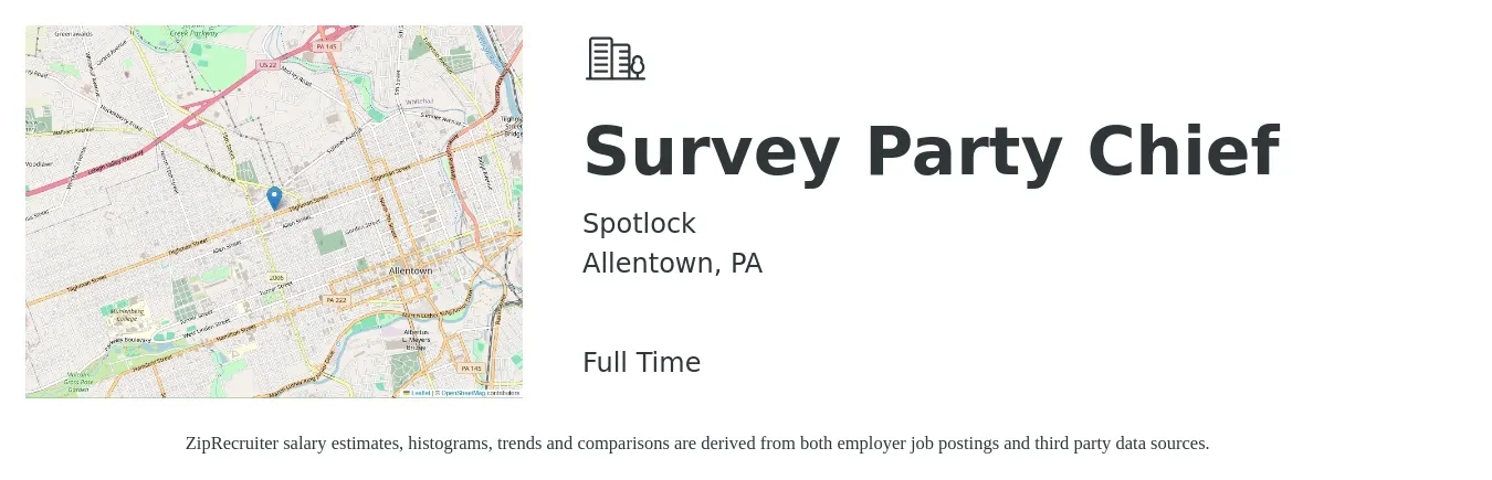 Spotlock job posting for a Survey Party Chief in Allentown, PA with a salary of $25 to $37 Hourly with a map of Allentown location.