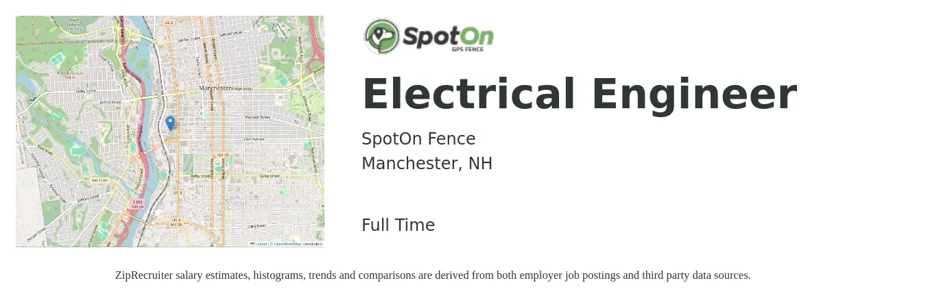 SpotOn Fence job posting for a Electrical Engineer in Manchester, NH with a salary of $81,000 to $128,700 Yearly with a map of Manchester location.