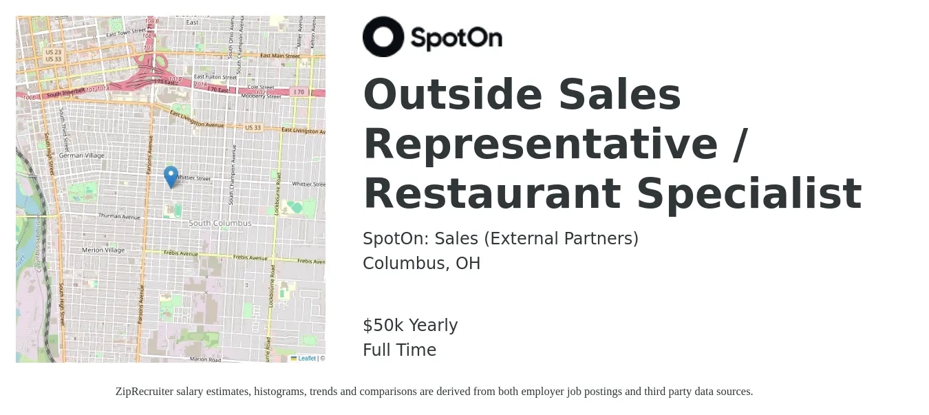 SpotOn: Sales (Career Site) job posting for a Outside Sales Representative / Restaurant Specialist in Columbus, OH with a salary of $50,000 Yearly with a map of Columbus location.