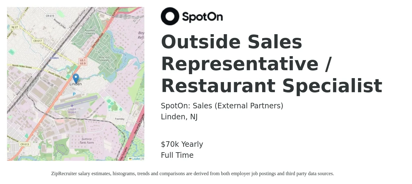 SpotOn: Sales (Career Site) job posting for a Outside Sales Representative / Restaurant Specialist in Linden, NJ with a salary of $70,000 Yearly with a map of Linden location.
