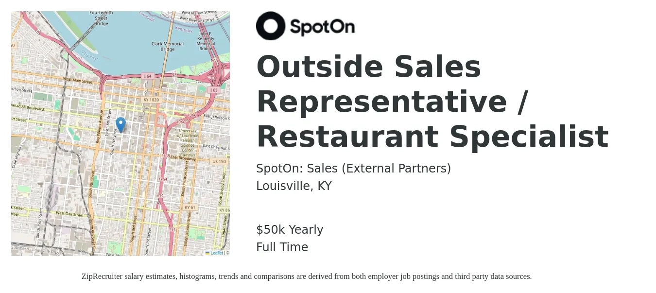 SpotOn: Sales (Career Site) job posting for a Outside Sales Representative / Restaurant Specialist in Louisville, KY with a salary of $50,000 Yearly with a map of Louisville location.