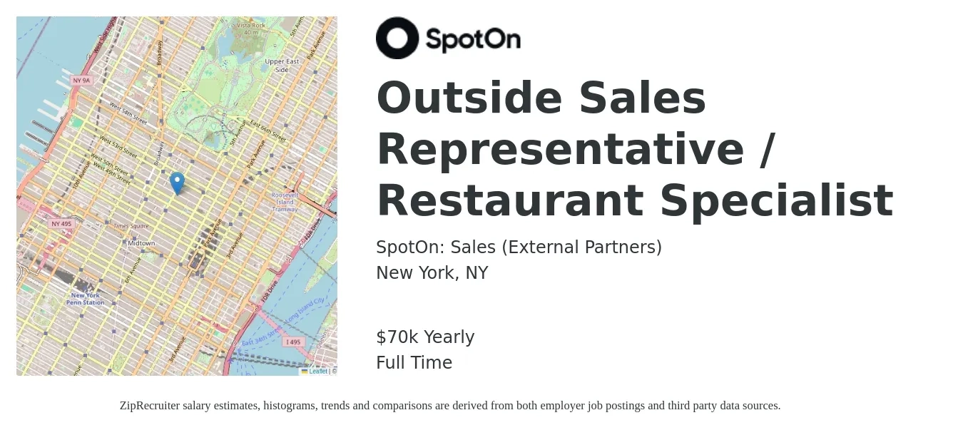 SpotOn: Sales (Career Site) job posting for a Outside Sales Representative / Restaurant Specialist in New York, NY with a salary of $70,000 Yearly with a map of New York location.