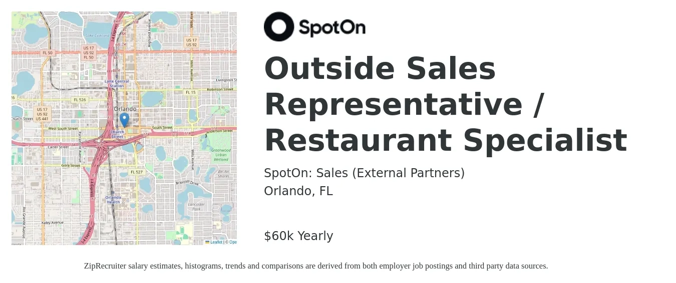 SpotOn: Sales (Career Site) job posting for a Outside Sales Representative / Restaurant Specialist in Orlando, FL with a salary of $60,000 Yearly with a map of Orlando location.