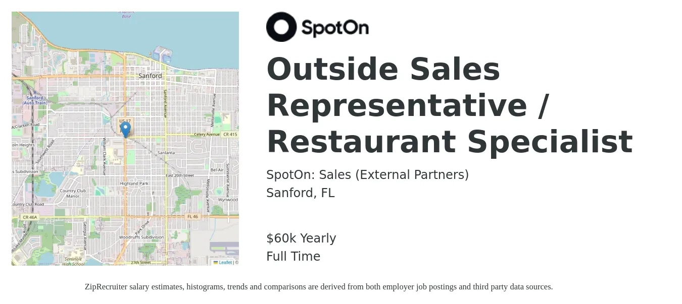 SpotOn: Sales (Career Site) job posting for a Outside Sales Representative / Restaurant Specialist in Sanford, FL with a salary of $60,000 Yearly with a map of Sanford location.