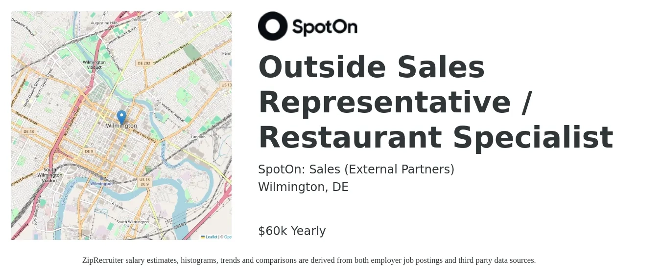 SpotOn: Sales (Career Site) job posting for a Outside Sales Representative / Restaurant Specialist in Wilmington, DE with a salary of $60,000 Yearly with a map of Wilmington location.