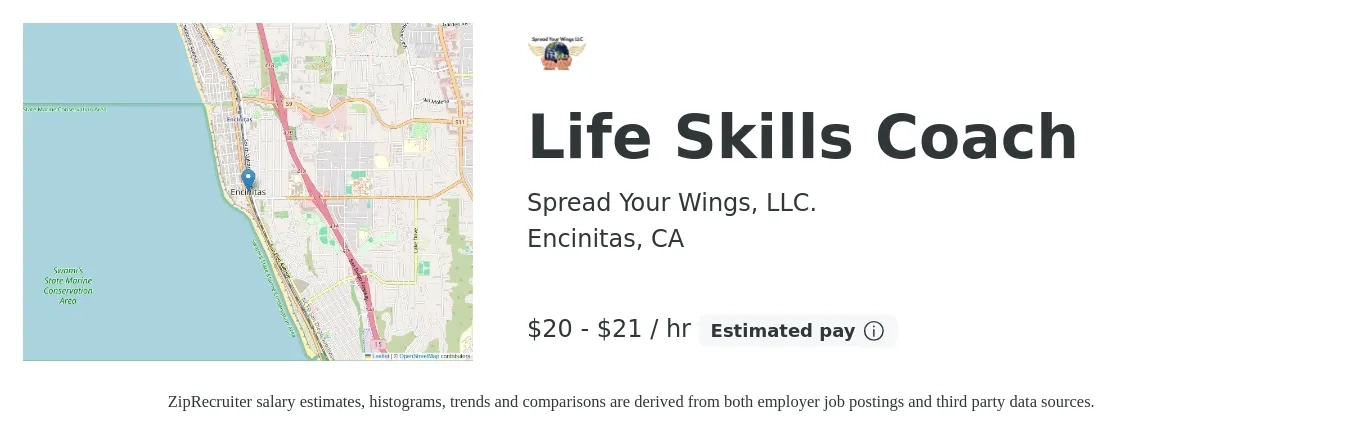 Spread Your Wings, LLC. job posting for a Life Skills Coach in Encinitas, CA with a salary of $21 to $22 Hourly with a map of Encinitas location.