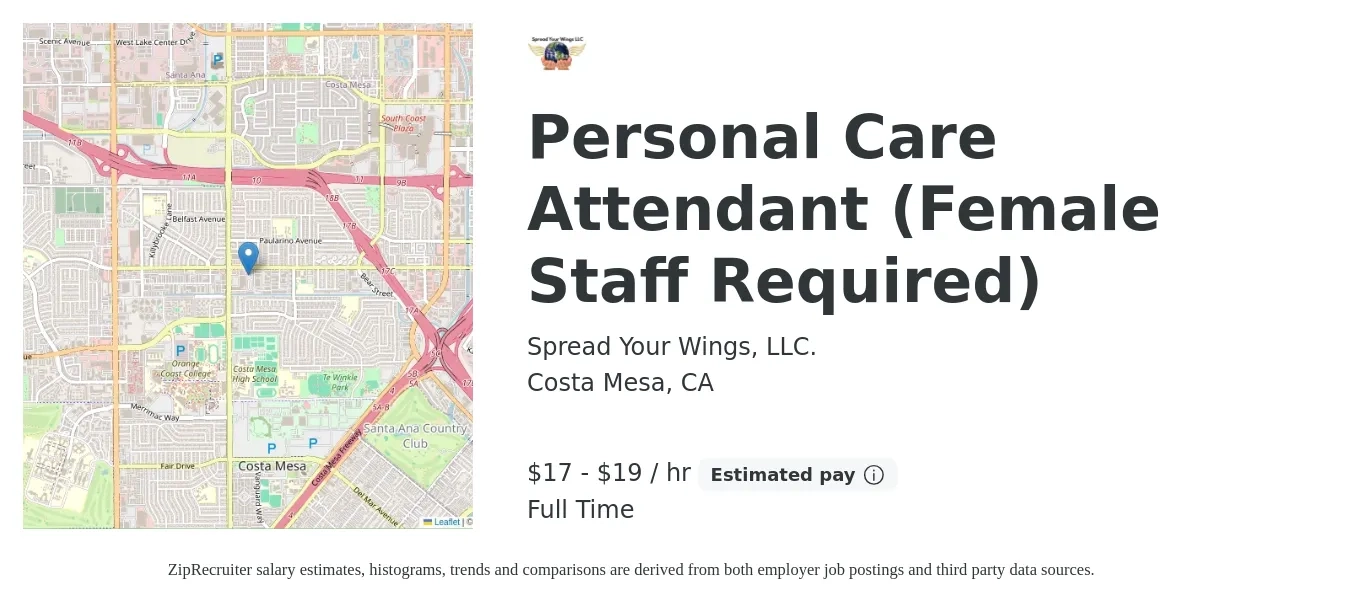 Spread Your Wings, LLC. job posting for a Personal Care Attendant (Female Staff Required) in Costa Mesa, CA with a salary of $18 to $20 Hourly with a map of Costa Mesa location.